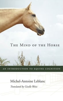 Book cover of The Mind of the Horse: An Introduction to Equine Cognition