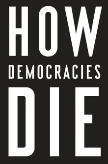 Book cover of How Democracies Die