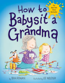 Book cover of How to Babysit a Grandma