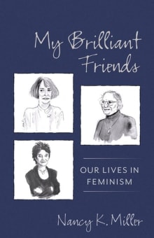 Book cover of My Brilliant Friends: Our Lives in Feminism