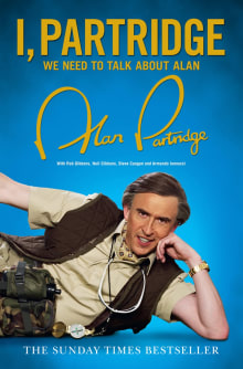 Book cover of I, Partridge: We Need To Talk About Alan