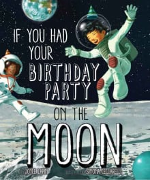 Book cover of If You Had Your Birthday Party on the Moon