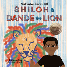 Book cover of Shiloh and Dande the Lion: Embrace diversity, accept others, and courageously be yourself!