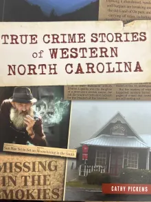 Book cover of True Crime Stories of Western North Carolina