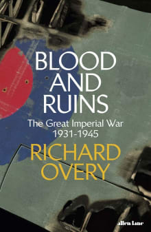 Book cover of Blood and Ruins: The Great Imperial War 1931-1945