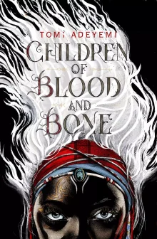 Book cover of Children of Blood and Bone