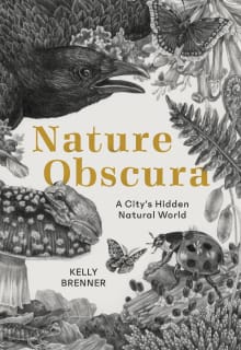 Book cover of Nature Obscura: A City's Hidden Natural World