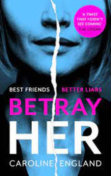 Book cover of Betray Her