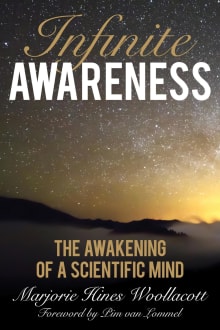 Book cover of Infinite Awareness: The Awakening of a Scientific Mind