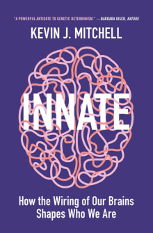 Book cover of Innate: How the Wiring of Our Brains Shapes Who We Are