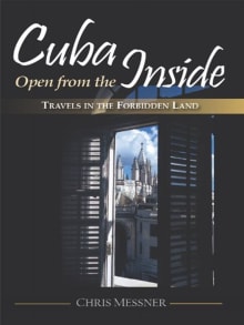 Book cover of Cuba Open from the Inside: Travels in the Forbidden Land