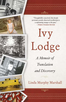 Book cover of Ivy Lodge: A Memoir of Translation and Discovery