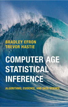 Book cover of Computer Age Statistical Inference, Algorithms, Evidence, and Data Science
