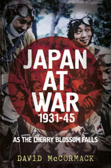 Book cover of Japan at War 1931-45: As the Cherry Blossom Falls