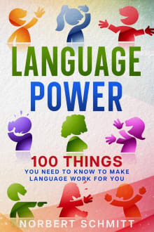 Book cover of Language Power: 100 Things You Need to Make Language Work for You