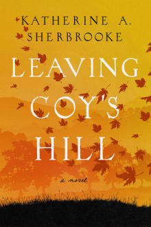 Book cover of Leaving Coy's Hill