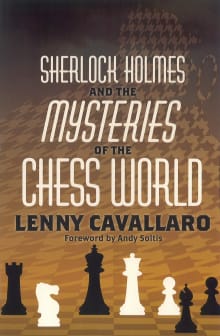 Book cover of Sherlock Holmes and the Mysteries of the Chess World