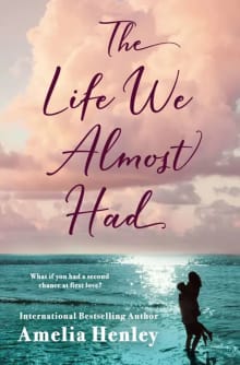 Book cover of The Life We Almost Had