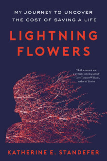 Book cover of Lightning Flowers: My Journey to Uncover the Cost of Saving a Life