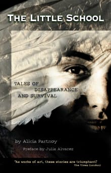 Book cover of The Little School: Tales of Disappearance and Survival