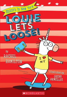 Book cover of Louie Lets Loose!