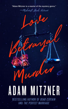 Book cover of Love Betrayal Murder