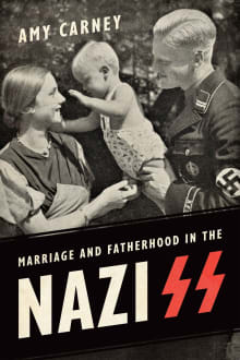 Book cover of Marriage and Fatherhood in the Nazi SS