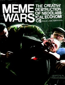 Book cover of Meme Wars: The Creative Destruction of Neoclassical Economics