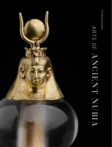 Book cover of Arts of Ancient Nubia: MFA Highlights