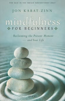 Book cover of Mindfulness for Beginners: Reclaiming the Present Moment - and Your Life