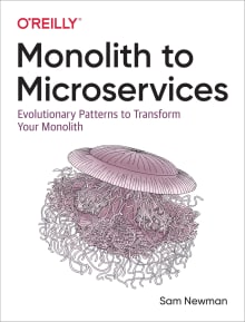 Book cover of Monolith to Microservices: Evolutionary Patterns to Transform Your Monolith