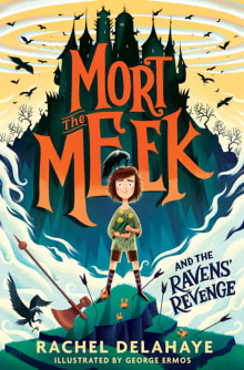 Book cover of Mort the Meek and the Ravens' Revenge