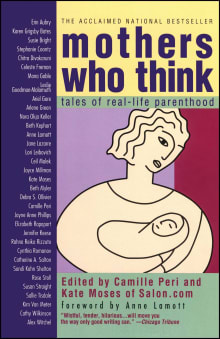 Book cover of Mothers Who Think: Tales of Real-life Parenthood