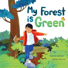 Book cover of My Forest Is Green
