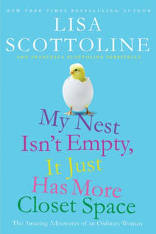 Book cover of My Nest Isn't Empty, It Just Has More Closet Space