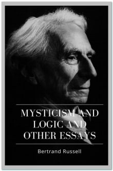 Book cover of Mysticism and Logic and Other Essays