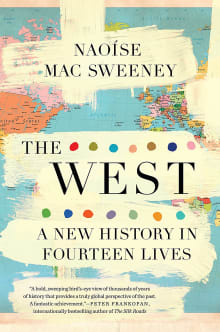 Book cover of The West: A New History in Fourteen Lives