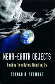 Book cover of Near-Earth Objects: Finding Them Before They Find Us