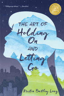 Book cover of The Art of Holding on and Letting Go