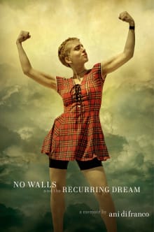 Book cover of No Walls And The Recurring Dream: A Memoir