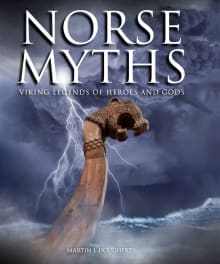 Book cover of Norse Myths: Viking Legends of Heroes and Gods