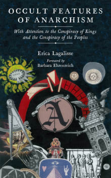 Book cover of Occult Features Of Anarchism: With Attention to the Conspiracy of Kings and the Conspiracy of the Peoples