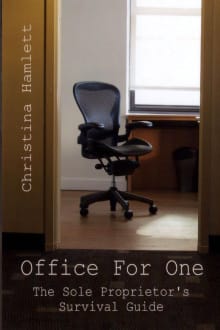 Book cover of Office for One: The Sole Proprietor's Survival Guide