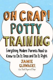 Book cover of Oh Crap! Potty Training