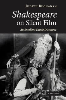 Book cover of Shakespeare on Silent Film: An Excellent Dumb Discourse