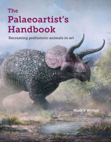 Book cover of The Palaeoartist's Handbook: Recreating Prehistoric Animals in Art