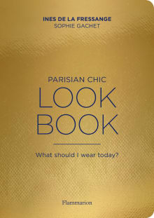 Book cover of Parisian Chic Look Book: What Should I Wear Today?