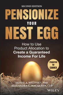 Book cover of Pensionize Your Nest Egg: How to Use Product Allocation to Create a Guaranteed Income for Life