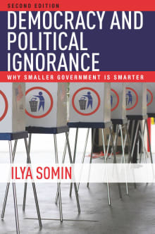 Book cover of Democracy and Political Ignorance: Why Smaller Government Is Smarter