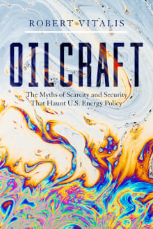 Book cover of Oilcraft: The Myths of Scarcity and Security That Haunt U.S. Energy Policy